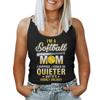 Im A Softball Mom I Could Be Quieter T Shirt Women Tank Top | Mazezy