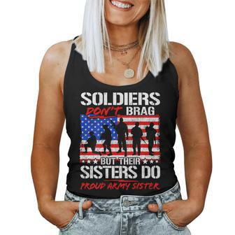 Soldiers Dont Brag Sisters Do Proud Army Sister Women Tank Top | Mazezy