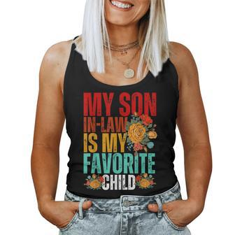 My Son In Law Is My Favorite Child Son-In-Law Dad Mom Women Tank Top | Mazezy