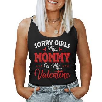 Sorry Girls Mommy Is My Valentine Toddler Boy Valentines Day V2 Women Tank Top Basic Casual Daily Weekend Graphic - Seseable