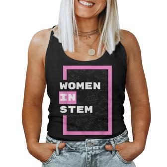 Women In Stem Science Math Engineering Technology Women Tank Top | Mazezy