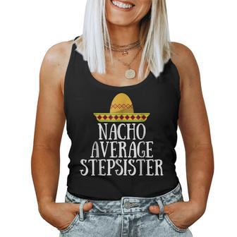 Stepsister For The Best Step Sister Ever Women Tank Top | Mazezy