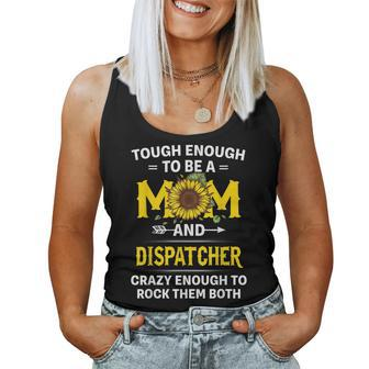 Sunflower Mom And Dispatcher Shirt Women Tank Top | Mazezy