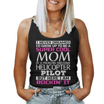 Super Cool Mom Of Helicopter Pilot Tshirt Women Tank Top | Mazezy