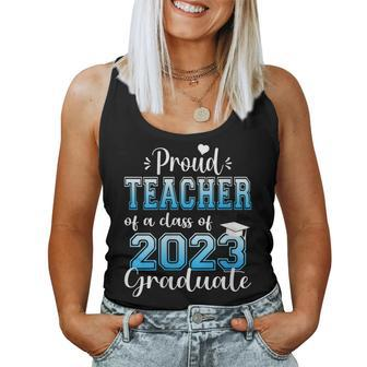 Womens Super Proud Teacher Of 2023 Graduate Awesome Family College Women Tank Top | Mazezy