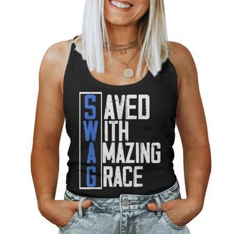 Swag Saved With Amazing Grace God Religion Believer Women Tank Top | Mazezy
