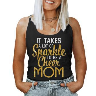 It Takes A Lot Of Sparkle To Be A Cheer Mom Women Tank Top | Mazezy DE
