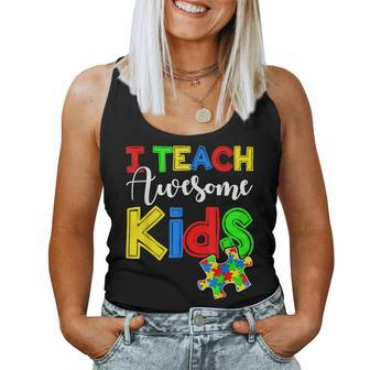 I Teach Awesome Kids Autism Awareness Autistic Teacher Women Tank Top | Mazezy