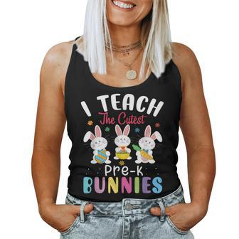 I Teach The Cutest Pre-K Bunnies-Pre-K Teacher Easter Day Women Tank Top | Mazezy