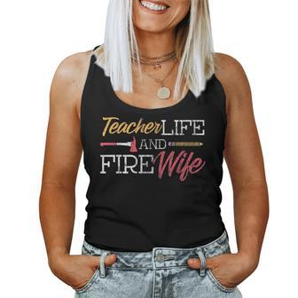 Teacher And Firefighter Wife Teacher Life Fire Wife Women Tank Top Basic Casual Daily Weekend Graphic - Seseable