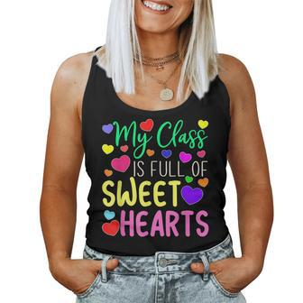 Teacher Valentines Day My Class Is Full Of Sweethearts V5 Women Tank Top Basic Casual Daily Weekend Graphic - Seseable