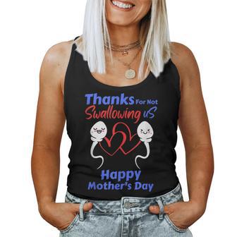 Thanks For Not Swallowing Us Happy Mothers Day Fathers Day Women Tank Top Basic Casual Daily Weekend Graphic - Thegiftio UK