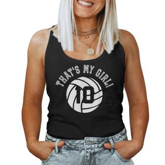 Thats My Girl 10 Volleyball Player Mom Or Dad Women Tank Top | Mazezy AU