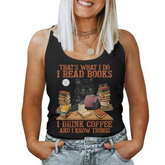 That’S What I Do Read Book Drink Coffee And Know Things Cats Women Tank Top Basic Casual Daily Weekend Graphic - Seseable