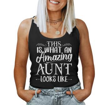 This Is What An Amazing Aunt Looks Like Funny Aunt Life Women Tank Top Basic Casual Daily Weekend Graphic - Seseable