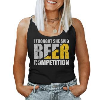 I Thought She Said Beer Competition Cheer Dad Father Women Tank Top | Mazezy