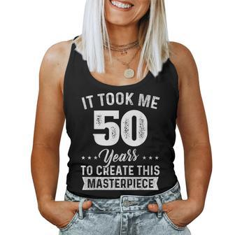 It Took Me 50 Years Masterpiece 50Th Birthday 50 Years Old Women Tank Top | Mazezy