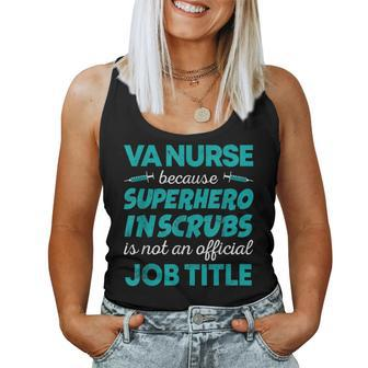 Va Nurse Superhero In Scrubs Not Official Job Title Women Tank Top | Mazezy