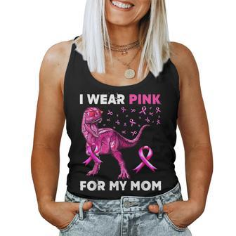 I Wear Pink For My Mom Dinosaur Breast Cancer Awareness Women Tank Top | Mazezy