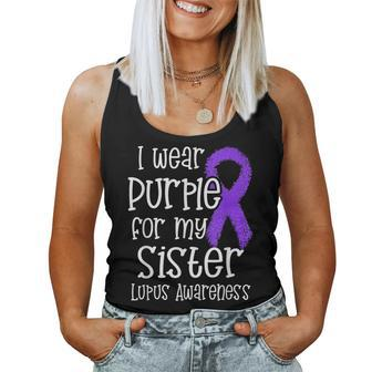I Wear Purple For My Sister Lupus Awareness Month Sister Women Tank Top | Mazezy