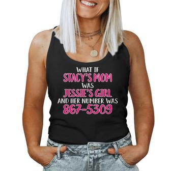 What If Stacys Mom Was Jessies Girl And Her Number Was Women Tank Top Basic Casual Daily Weekend Graphic - Thegiftio UK