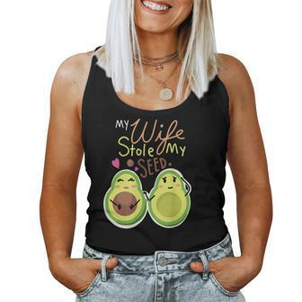 My Wife Stole My Seed Expecting Avocado Dad Women Tank Top | Mazezy
