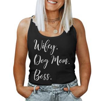 Womens Wifey Dog Mom Boss Happy Shirt Women Tank Top | Mazezy