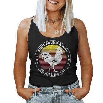 Womens Aint Found A Way To Kill Me Yet Vintage Rooster Women Tank Top Basic Casual Daily Weekend Graphic - Seseable