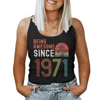 Womens Being Awesome Since 1971 Made In 1971 Vintage 50Th Birthday Women Tank Top Basic Casual Daily Weekend Graphic - Seseable