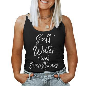 Womens Cute Beach Vacation Gift Womens Salt Water Cures Everything Women Tank Top Basic Casual Daily Weekend Graphic - Thegiftio UK