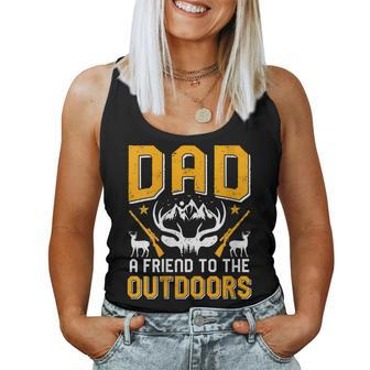 Womens Dad A Friend To The Outdoors Fathers Day Deer Hunter Dad Women Tank Top Basic Casual Daily Weekend Graphic - Thegiftio UK