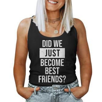 Womens Did We Become Best Friend Yup Dad Baby Matching Fathers Day Women Tank Top Basic Casual Daily Weekend Graphic - Thegiftio UK