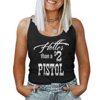 Womens Hotter Than A 2 Dollar Pistol Gift Halloween Christmas Fu Women Tank Top Basic Casual Daily Weekend Graphic - Seseable