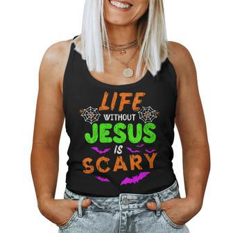 Womens Life Without Jesus Is Scary Christian Halloween Humor Gifts Women Tank Top Basic Casual Daily Weekend Graphic - Thegiftio UK