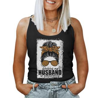Womens Raising My Husband Is Exhausting Messy Bun Wife Funny Saying Women Tank Top Basic Casual Daily Weekend Graphic - Seseable