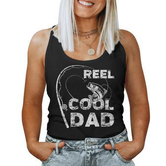 Womens Reel Cool Dad Fishing Fathers Day Papa Daddy Gift Women Tank Top Basic Casual Daily Weekend Graphic - Thegiftio
