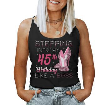 Womens Stepping Into My 45Th Birthday Like A Boss Pink High Heels Women Tank Top Basic Casual Daily Weekend Graphic - Seseable