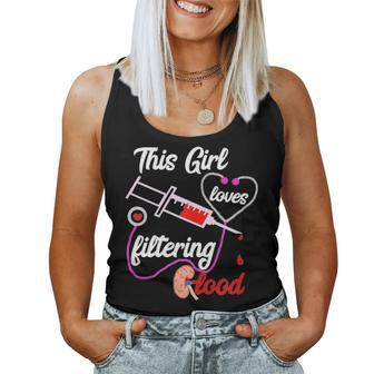 Womens This Girl Loves Filtering Blood Dialysis Nurse Nursing Women Tank Top Basic Casual Daily Weekend Graphic - Seseable