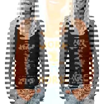 Work Horse Pun Equestrian Carpenter Sarcasm Animal Women Tank Top | Mazezy