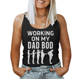 Working On My Dad Bod Beer Belly Fathers Day Women Tank Top | Mazezy