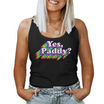 Yes Paddy Shirt Rainbow St Pattys Day Daddy Lgbt Gay Pride Women Tank Top | Mazezy