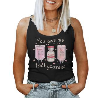 You Give Me Tachycardia Icu Nurse Life Valentines Day Women Tank Top Basic Casual Daily Weekend Graphic - Seseable