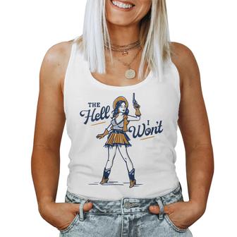 Womens The Hell I Wont Badass Vintage Western Rodeo Cowgirl Gift  Women Tank Top Basic Casual Daily Weekend Graphic