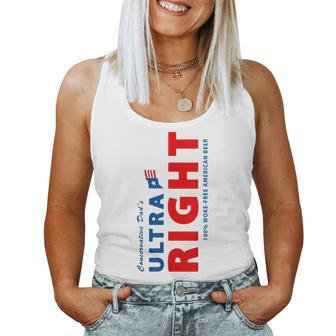 Conservative Dads Ultra Right 100 Work Free American Beer Women Tank Top | Mazezy