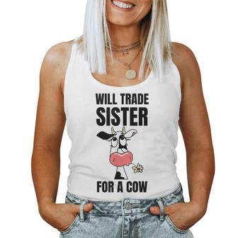 Cow Will Trade Sister For A Cow Cow Lover Women Tank Top | Mazezy