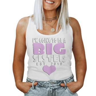 Cute I Am Going To Be A Big Sister Baby Announcement T Women Tank Top | Mazezy