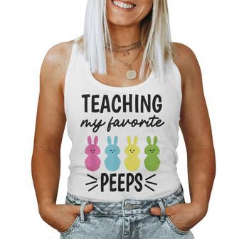 Easter Teacher Teaching My Favorite Peeps Women Tank Top | Mazezy