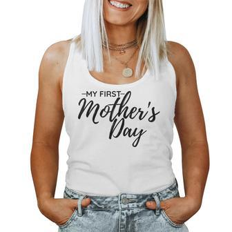 My First My 1St For Happy New Mom Women Tank Top | Mazezy
