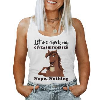 Horse Let Me Check My Giveashitmeter Nope Nothing Women Tank Top | Mazezy