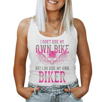 I Dont Ride My Own Bike But I Ride My Own Biker Motorcycle Gift For Womens Women Tank Top Basic Casual Daily Weekend Graphic - Seseable